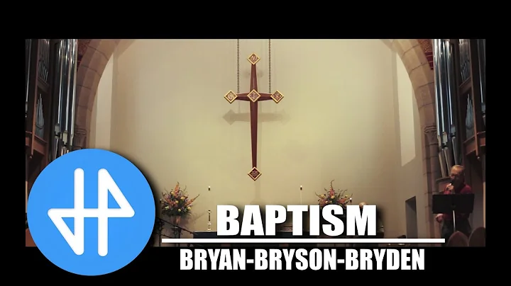 Baptism - Bryan, Bryden, Bryson - Hack Productions
