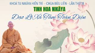 Tinh Hoa NIKAYA - Đạo Lộ Xả Tâm Toàn Diện