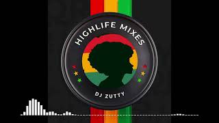 Best Ghana Highlife Mixes Legendary Music Dj Zutty Best Hilife Song Dance Hi Life Afrobeat