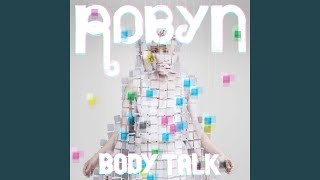 Video thumbnail of "Robyn - Love Kills"