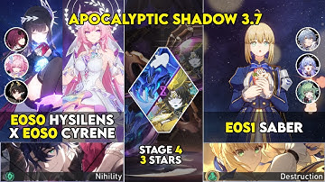 E0S0 Hysilens X E0S0 Cyrene & E0S1 Saber | Honkai Star Rail Apocalyptic Shadow 3.7 Stage 4 3 Stars