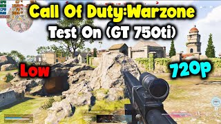 Call Of Duty:Warzone GTX 750ti 2GB - Xeon E3 1230 V2 CPU  - 8Gb Ram | Benchmark.