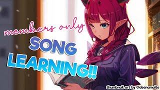【Members Only】Song Learning Time!