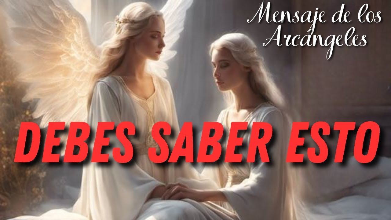DEBES SABER ESTO 💌 MENSAJE DE LOS SIETE ARCÁNGELES para TI 💞 Diana ...