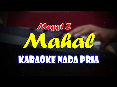 MAHAL - KARAOKE - NADA PRIA || KARAOKE DANGDUT — LANANG ART caturwangsa