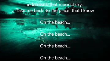 Chris Rea - On The Beach - Scroll Lyrics "22"