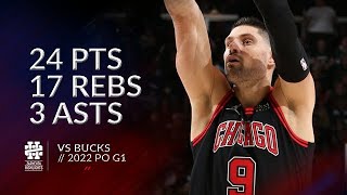 Nikola Vucevic 24 Pts 17 Rebs 3 Asts Vs Bucks 2022 Po G1