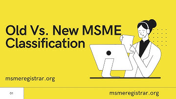 Old Vs  New MSME Classification