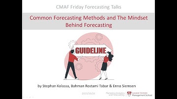 CMAF FFT: Common Forecasting Methods and The Mindset Behind Forecasting