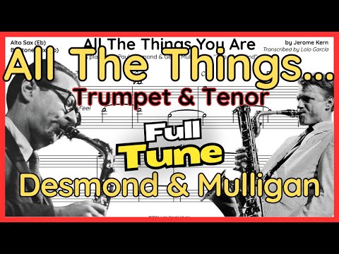 All The Things You Are - Paul Desmond & Gerry Mulligan - Trumpet & Tenor Sax (Bb)