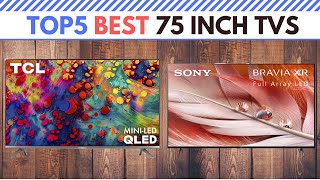 The Best 75 Inch TVs in 2021 [ Top 5 ]