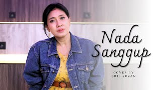 Erie Suzan - Nada Sanggup | Cover