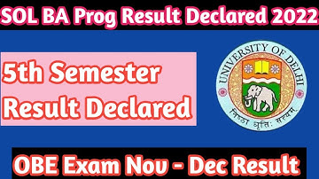 SOL BA Prog 5th Semester Result Declared 2022 | OBE Exam Nov - Dec Result Declared