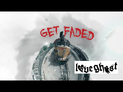 Love Ghost - Get Faded | Core Community