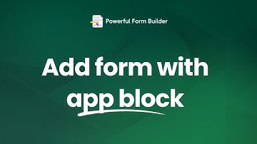 Display form on online store with app block | Powerful Form Builder | Shopify App Tutorial