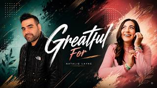 Greatful For by @natalielaynemusic