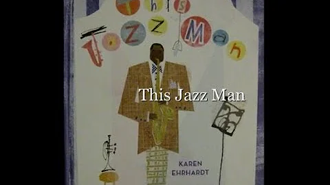 Children's Book/Song: Miss Nina sings "This Jazz Man" by Karen Ehrhardt