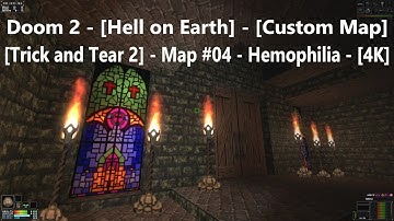 Project Brutality 3.0 - Doom 2 - [Trick and Tear 2] - Map #04 - Hemophilia - [4K] - [100%]