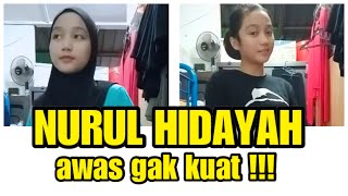Video Lengkap Nurul Hidayah Gadis Cantik Viral Awas Gak Kuat
