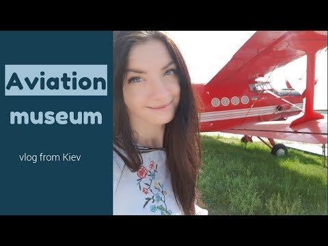 Aviation Museum in Kyiv: don't miss the visit!