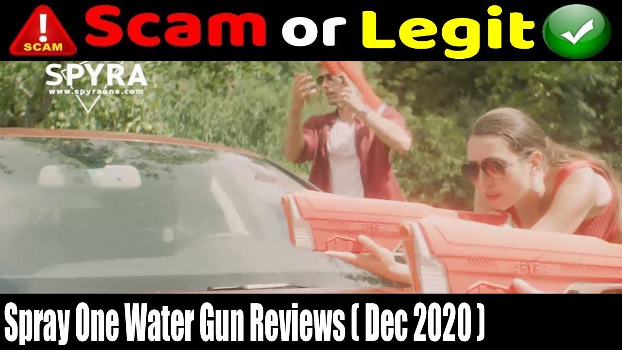 Spray One Water Gun Reviews {December 2020} See - Legit or Another Scam  Scam Adviser Reports