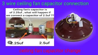 Ceiling fan me condenser ka tar kaise jode Ceiling fan capacitor connection