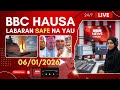 BBC Hausa Labaran Duniya Na Safe Na Yau 06 01 2026