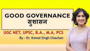 GOOD GOVERNANCE I Pubic Administration I UPSC I UGC NET I LyceumwithKSC