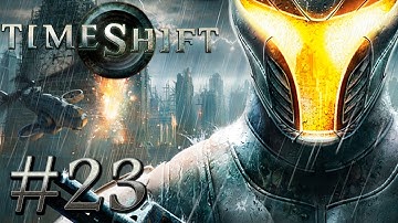 ⌛ TimeShift walkthrough part 23