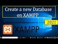 How to create a new database in XAMPP MySQL | 2021 Complete Guide