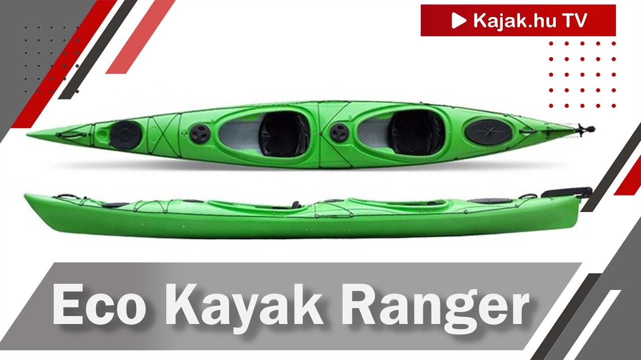 stole Wow skjule Eco Kayak Ranger páros túrakajak Kajak hu TV - YouTube