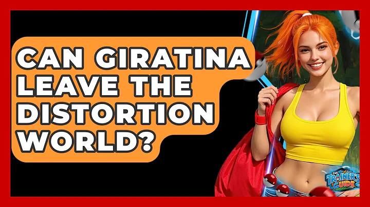 Can Giratina Leave The Distortion World? - The Trainers Guide