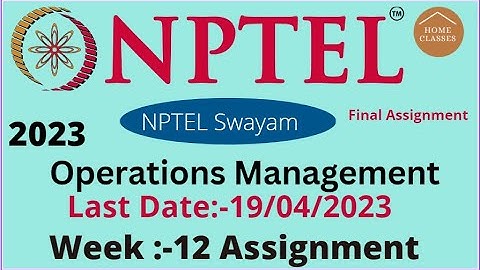 NPTEL// Operations Management // Week-12 // Assignment Solution Week-12 // @educationwallah7735