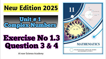 Class 11 Maths | Chapter 1 | Exercise 1.3 Question 3 & 4 | New Book 2025