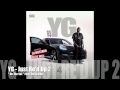 On The Set - YG Feat. Tory Lanez - Just Re'd Up 2