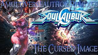 My VGM Remixes: The Cursed Image (Soulcalibur)