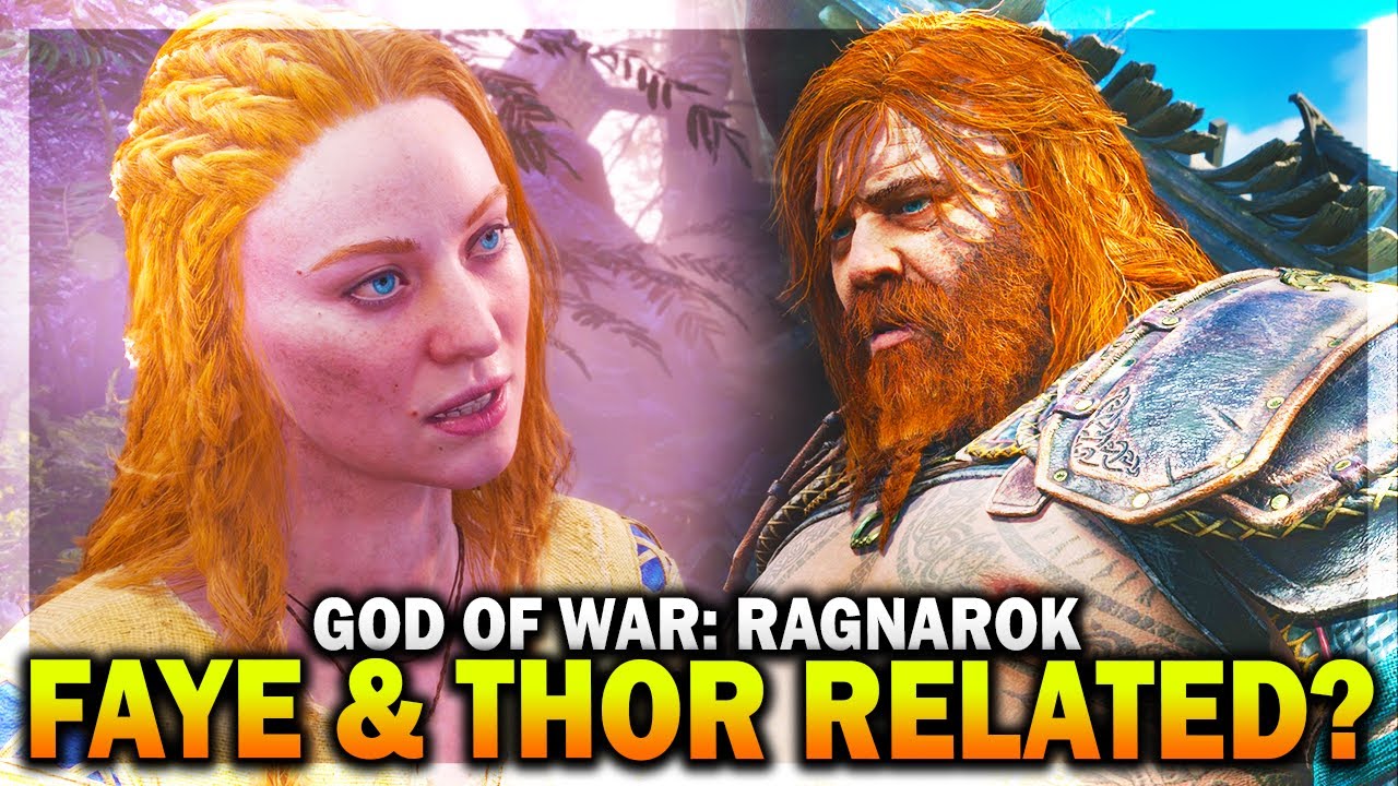 Proof Faye and Thor Could Be Related in God of War Ragnarok? (Who is ...