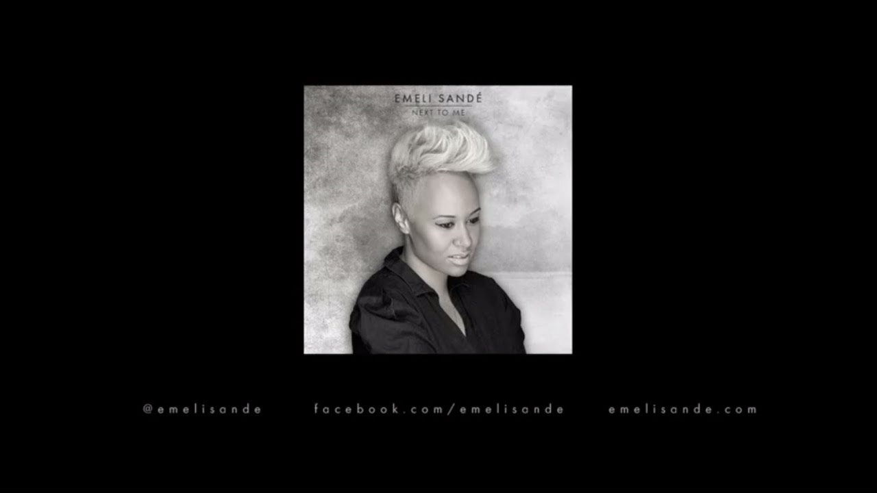 Emeli Sand   Next To Me Lyric Video