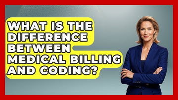 What Is The Difference Between Medical Billing And Coding? - Conventions Network