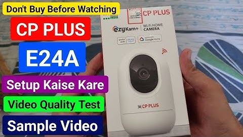 cp plus e24a review | cp plus e24a memory card recording | cp plus e24a installation | e24a unboxing