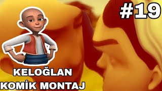 Keloğlan Komik Montaj