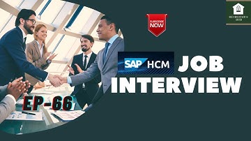 SAP JOB INTERVIEW - SAP HCM CONSULTANT