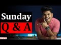Q&amp;A with me | Sunday Live