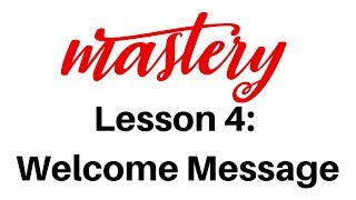 Lesson 4: Welcome Message screenshot 2