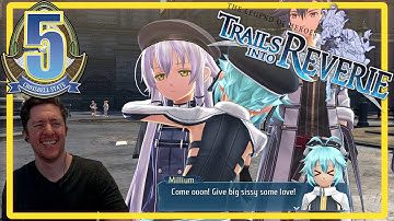 Day 5 | Trails into Reverie | Lloyd Act 2 & Rean Act 2 | Gathering Friends