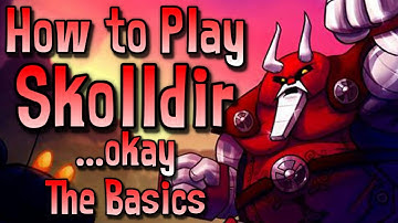 An Okay Awesomenauts Skolldir Guide - The Basics