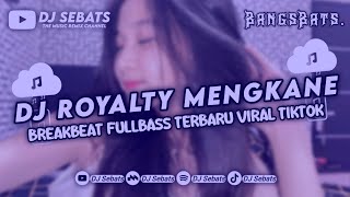 Download Lagu DJ ROYALTY BREAKBEAT FULL BASS JEDAG JEDUG TERBARU VIRAL TIKTOK 2024 MP3 Download Lagu DJ ROYALTY BREAKBEAT FULL BASS JEDAG JEDUG TERBARU VIRAL TIKTOK 2024 MP3