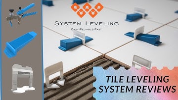 Tile Leveling System Reviews