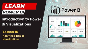 How to Apply Filters to Charts (Visualization) in Power Bi - Lesson 10 (Learn Power Bi)