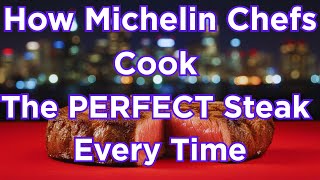 4 Simple Secrets to a Steakhouse Quality Steak at Home